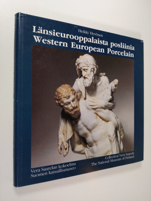 Heikki Hyvönen : Länsieurooppalaista posliinia : Vera Saa...