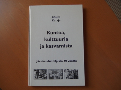 Johanna Kataja: Kuntoa, kulttuuria ja kasvamista
