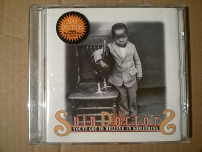 Spin Doctors - You´ve Got To Believe In Something CD