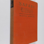 Martin Johnson : Safari : satu Afrikan sinestä - pikkukuva 1