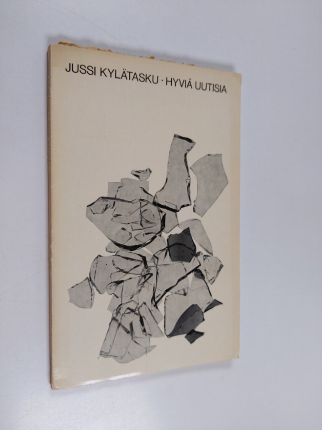 Jussi Kylätasku : Hyviä uutisia : runoja