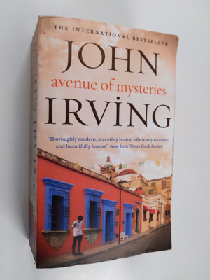 John Irving : Avenue of Mysteries