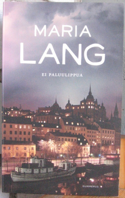 Maria Lang: Ei paluulippua. 4p. 196 s.