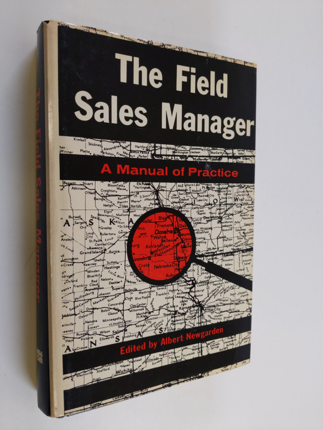 The field sales manager : a manual of practice