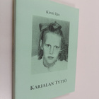 Kirsti Ijäs : Karjalan tyttö : omaelämäkerta (signeerattu) - pikkukuva 1
