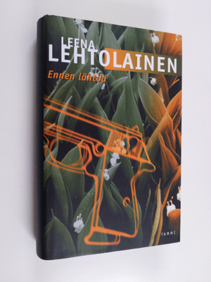 Leena Lehtolainen : Ennen lähtöä
