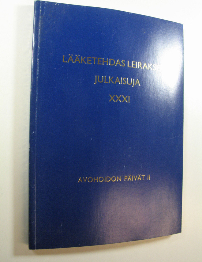 Lääketehdas Leiraksen julkaisuja 31 : Avohoidon päivät 2