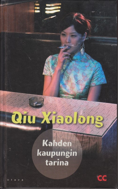 Qui Xiaolong: Chen Cao 4 Kahden kaupungin tarina (sid.1p)