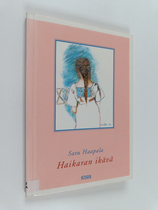 Satu Haapala : Haikaran ikävä : runokirja