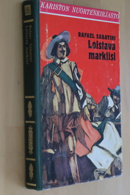 Rafael Sabatini : Loistava markiisi ( 1.p. 1974 Kariston )