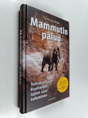 Torill Kornfeldt : Mammutin paluu : sukupuuttoon kuolleid...