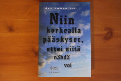 Åke Edwardson:Niin korkealla pääskyset,ettei niitä nähdä voi