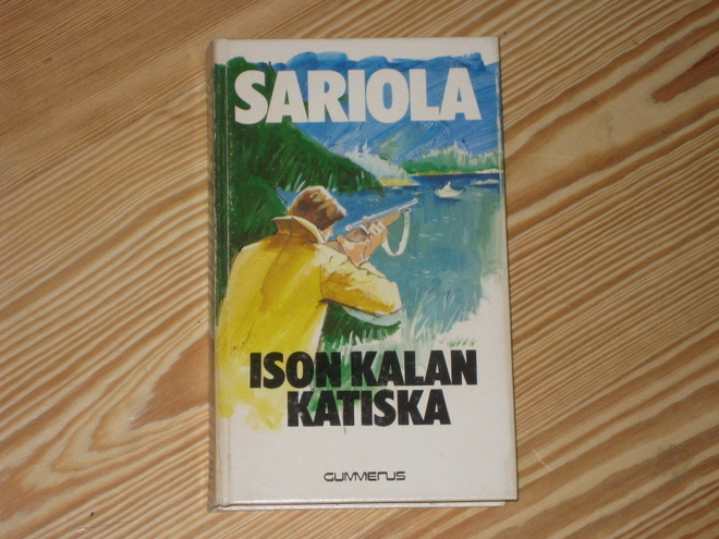 Sariola, Mauri: Ison kalan katiska 1.p skk v. 1981