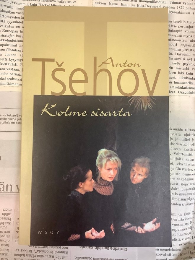 Anton Tsehov - Kolme sisarta (nid.)
