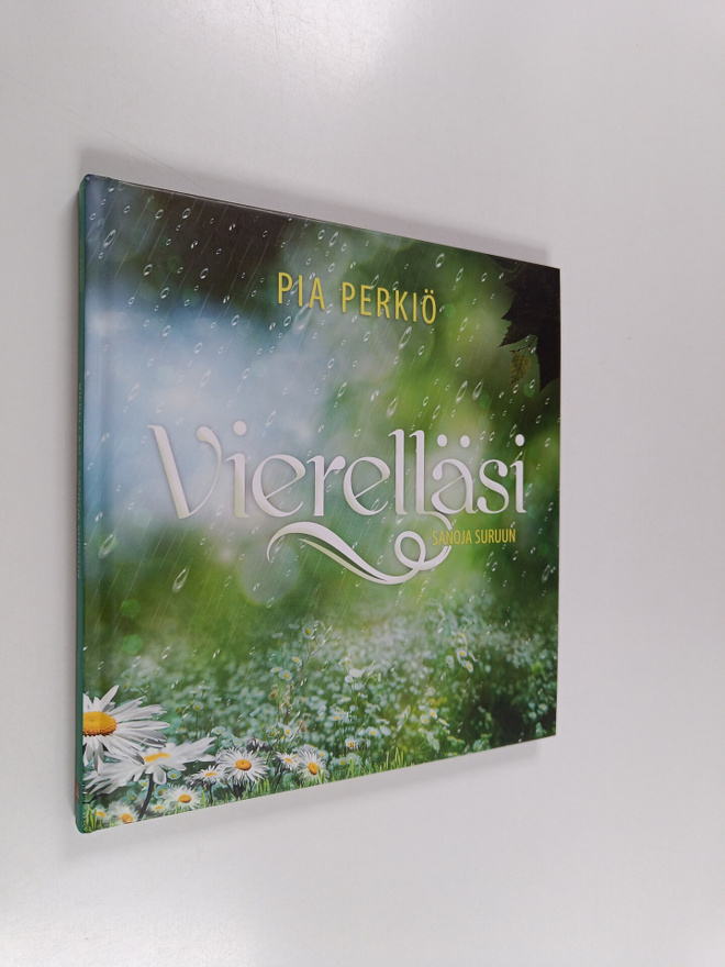 Pia Perkio : Vierelläsi : sanoja suruun