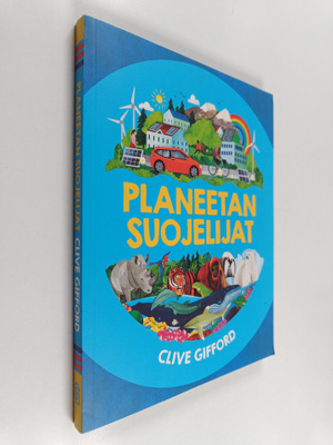 Clive Gifford : Planeetan suojelijat