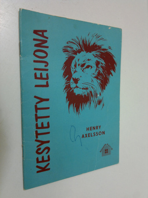 Henry Axelson : Kesytetty leijona