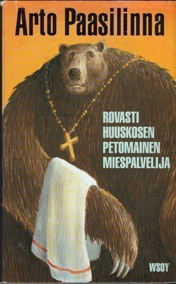 Arto Paasilinna - Rovasti Huuskosen petomainen miespalvelija