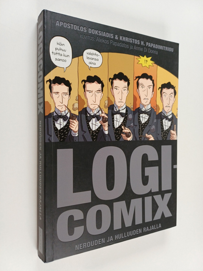 Apostolos ym. Doksiadis : Logicomix : nerouden ja hulluud...