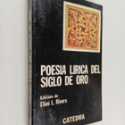 Elias L. Rivers : Poesia lirica del Siglo de Oro - pikkukuva 1