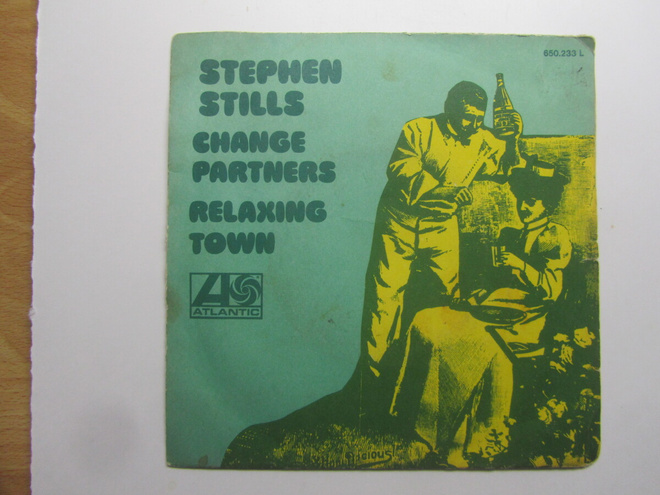 Stephen Stills:Change Partners  7" single  1971