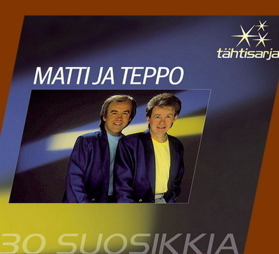 Matti & Teppo: Tähtisarja - 30 suosikkia (Tupla-CD)