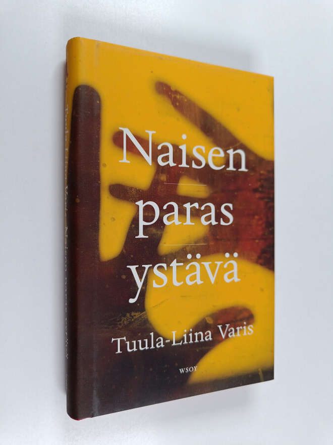 Tuula-Liina Varis : Naisen paras ystävä