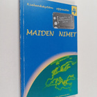 Saara (toim.) Welin : Maiden nimet : suomeksi, ruotsiksi,... - pikkukuva 1