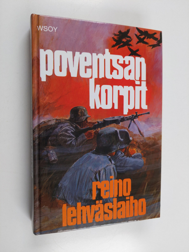 Reino Lehväslaiho : Poventsan korpit