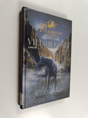 Jenny Oldfield : Villihevoset