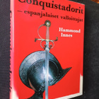 Innes: Conquistadorit - espanjalaiset valloittajat - pikkukuva 1