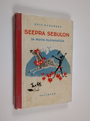 Eric Gardberg : Seepra Sebulon : ja muita eläinsatuja