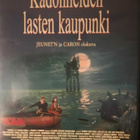 KADONNEIDEN LASTEN KAUPUNKI DVD - pikkukuva 1