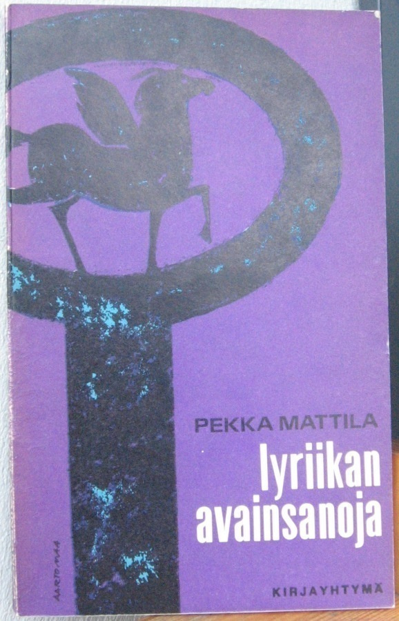 Pekka Mattila: Lyriikan avainsanoja, Kirjayhtymä 1963. 110 s