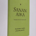 Sanan aika : Raamattua vuoden jokaiselle päivälle : kirkk... - pikkukuva 1