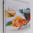 Mary Dowey : Ruoka & viini : yhdistele makuja onnistuneesti - pikkukuva 1