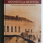 Menneitä ja muistoja- Ylistaron Asemanseudun historiaa - pikkukuva 1