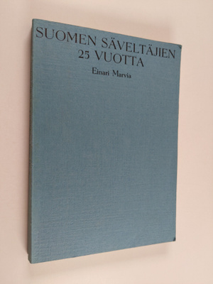 Einari Marvia : Suomen säveltäjien 25 vuotta
