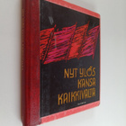 Kalevi Kalemaa : Nyt ylös kansa kaikkivalta : Valikoima v... - pikkukuva 1