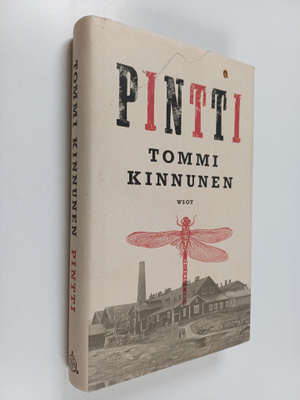 Tommi Kinnunen : Pintti : kolmenpäivänromaani