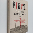 Tommi Kinnunen : Pintti : kolmenpäivänromaani - pikkukuva 1