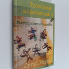 Jyrki Pöysä : Työelämän alkeismuodot - pikkukuva 1