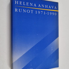 Helena Anhava : Runot 1971-1990 - pikkukuva 1