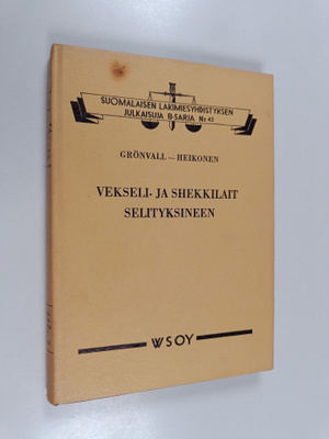 Filip Grönvall : Vekseli- ja shekkilait selityksineen