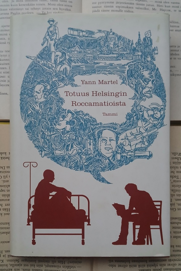 Yann Martel - Totuus Helsingin Roccamatioista (sid.)