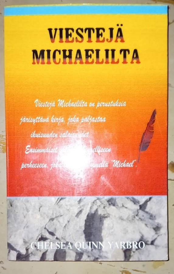 Chelsea Quinn Yarbro : Viestejä Michaelilta