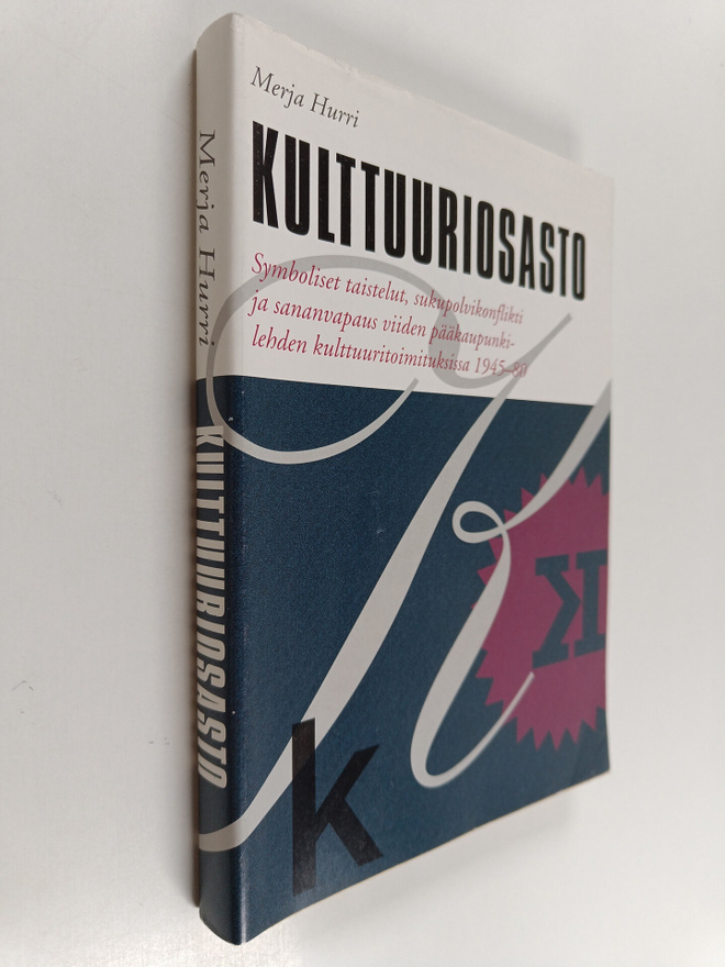 Merja Hurri : Kulttuuriosasto : symboliset taistelut, suk...