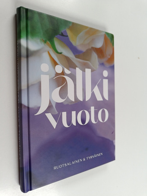 Nelli Ruotsalainen ym. : Jälkivuoto - Poikkeusaikana odot...