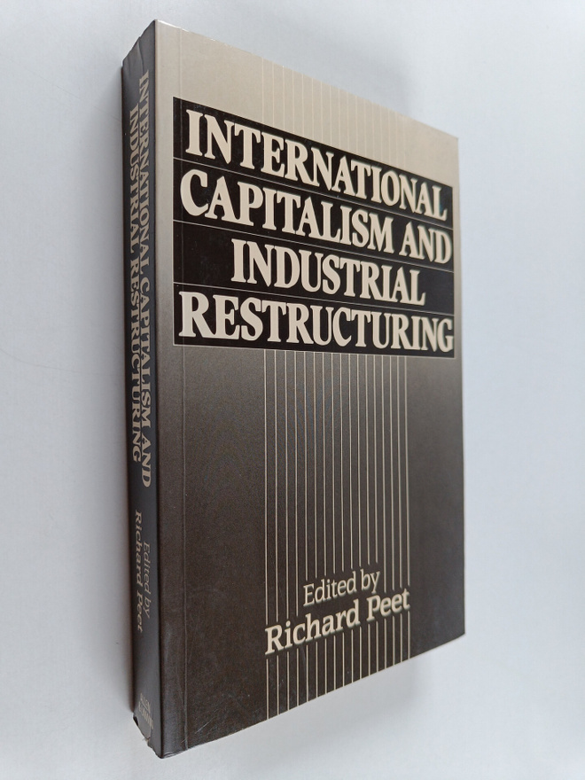 International capitalism and industrial restructuring : a...