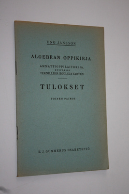 Uno Jansson : Algebran oppikirja ammattioppilaitoksia, et...